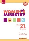 Women's Ministry in the 21st Century The Encyclopedia of Practical Ideas cover art