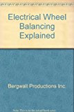 449 Electrical Wheel Balancing Explained Video 1982 9780806491615 Front Cover