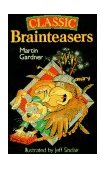 Classic Brainteasers 1995 9780806912615 Front Cover