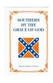 Southern by the Grace of God  cover art