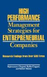 High Performance Management Strategies for Entrepreneurial Companies Research Findings from over 500 Firms 1991 9780899305615 Front Cover
