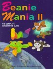 Beanie Mania II : A Comprehensive Collector's Guide 1998 9780965903615 Front Cover