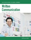 Written Communication : Illustrated Course Guides (with Computing CourseMate with EBook Printed Access Card)  cover art