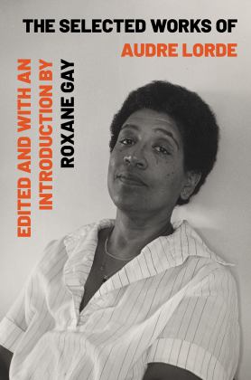Selected Works of Audre Lorde  9781324004615 Front Cover