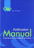 Publication Manual of the American Psychological Association 6th 2010 9781433805615 Front Cover