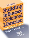 Building Influence for the School Librarian Tenets, Targets, and Tactics cover art
