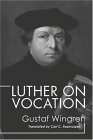 Luther on Vocation 