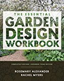 Essential Garden Design Workbook Completely Revised and Expanded 3rd 9781604696615 Front Cover