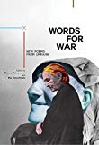 Words for War New Poems from Ukraine  9781618118615 Front Cover