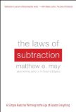 Laws of Subtraction: 6 Simple Rules for Winning in the Age of Excess Everything  cover art