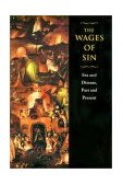 Wages of Sin Sex and Disease, Past and Present cover art
