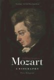 Wolfgang Amadeus Mozart A Biography cover art