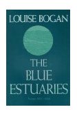 Blue Estuaries Poems: 1923-1968 cover art