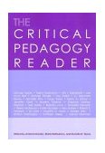 Critical Pedagogy Reader  9780415922616 Front Cover