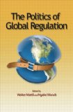 Politics of Global Regulation  cover art