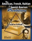 American, French, Haitian and Spanish American Revolutions 1775-1825 Social or Political? 2nd 9780757572616 Front Cover