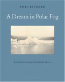Dream in Polar Fog  9780977857616 Front Cover