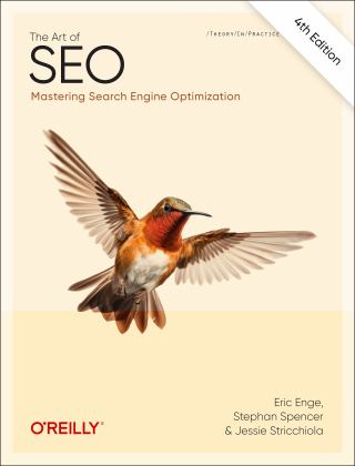 Art of SEO Mastering Search Engine Optimization 4th 9781098102616 Front Cover