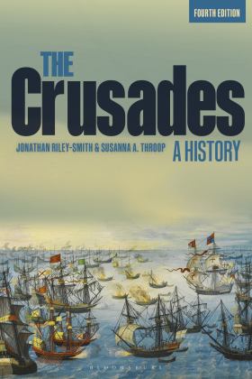 Crusades: a History 4th 9781350028616 Front Cover