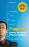 Happiness Unlocking the Mysteries of Psychological Wealth cover art