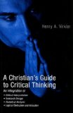 Christian's Guide to Critical Thinking  9781597526616 Front Cover