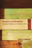 Hearing and Knowing Theological Reflections on Christianity in Africa cover art