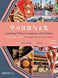 Learning Chinese Language and Culture Intermediate Chinese Textbook, Volume 2  9789882370616 Front Cover