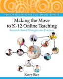 Making the Move to K-12 Online Teaching Research-Based Strategies and Practices cover art