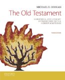 The Old Testament: A Historical and Literary Introduction to the Hebrew Scriptures
