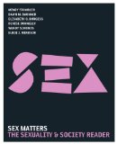 Sex Matters The Sexuality and Society Reader 3rd 9780205610617 Front Cover