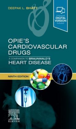 Opie's Cardiovascular Drugs: a Companion to Braunwald's Heart Disease 9th 9780323673617 Front Cover