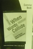 Excercise Book - When Words Collide 8th 2011 Workbook  9780495901617 Front Cover