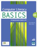 Computer Literacy BASICS A Comprehensive Guide to IC3 3rd 2009 9781439078617 Front Cover