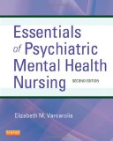 Essentials of Psychiatric Mental Health Nursing A Communication Approach to Evidence-Based Care 2nd 9781455706617 Front Cover