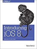 Introducing IOS 8 Swift Programming from Idea to App Store 2014 9781491908617 Front Cover
