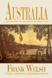Australia A New History of the Great Southern Land 2008 9781585678617 Front Cover