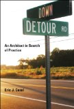 Down Detour Road An Architect in Search of Practice cover art