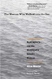 Woman Who Walked into the Sea Huntington's and the Making of a Genetic Disease cover art