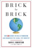 Brick by Brick How LEGO Rewrote the Rules of Innovation and Conquered the Global Toy Industry 2014 9780307951618 Front Cover