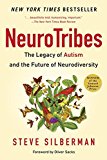 Neurotribes The Legacy of Autism and the Future of Neurodiversity  9780399185618 Front Cover