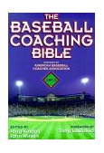 Baseball Coaching Bible 1999 9780736001618 Front Cover