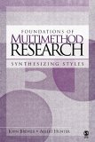 Foundations of Multimethod Research Synthesizing Styles cover art