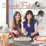 Spork-Fed Super Fun and Flavorful Vegan Recipes from the Sisters of Spork Foods 2011 9780983272618 Front Cover