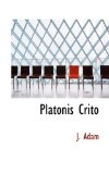 Platonis Crito 2009 9781110837618 Front Cover