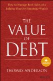 Value of Debt How to Manage Both Sides of a Balance Sheet to Maximize Wealth  9781118758618 Front Cover