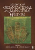 Handbook of Organizational and Managerial Wisdom  9781412915618 Front Cover
