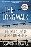 Long Walk The True Story of a Trek to Freedom  9781493022618 Front Cover