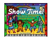 Show Time! Music, Dance, and Drama Activities for Kids cover art