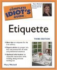 Complete Idiot's Guide to Etiquette  cover art