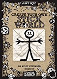 Create Your Own Stick World Kit Includes Technique Book, Pens, and 80 Page Drawing Journal!  9781631060618 Front Cover